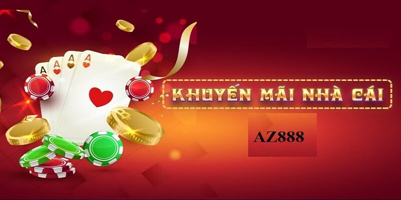 Nạp tiền lần đầu tại sảnh thể thao nhận ngay khuyến mãi AZ888 siêu khủng